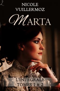 Marta - Intgrale par Nicole Vuillermoz