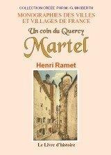 Martel, un coin du Quercy par Henri Ramet
