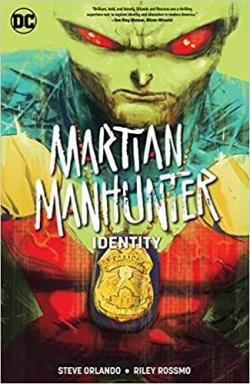 Martian Manhunter : Identity par Riley Rossmo