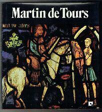 Martin de Tours : Chevalier du Christ, vque thaumaturge, confesseur de la foi par Walter Nigg