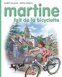 Martine, tome 21 : Martine fait de la bicyclette par Gilbert Delahaye