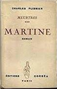 Meurtres, tome 3 : Martine par Charles Plisnier