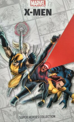 Marvel Super Heroes Collection - X-Men par Greg Pak