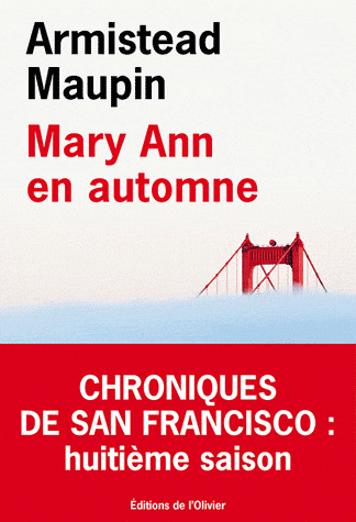 Chroniques de San Francisco, Tome 8 : Mary Ann en automne par Maupin