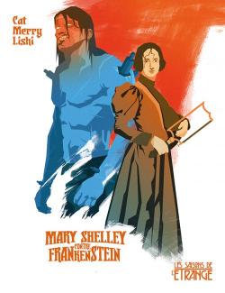 Mary Shelley contre Frankenstein par Cat Merry Lishi
