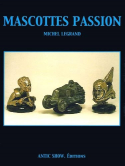 Mascottes Passion par Michel Legrand (IV)