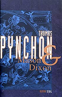 Mason et Dixon par Thomas Pynchon