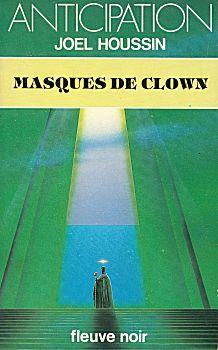 Masques de clown par Jol Houssin
