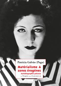 Matrialisme & zones rognes par Patricia Galvo