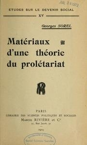 Matriaux d'une thorie du proltariat par Georges Sorel