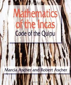 Mathematics of the Incas par Marcia Ascher