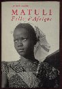 Matuli, fille d'Afrique, par Joseph Esser