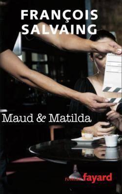 Maud&Matilda par Franois Salvaing