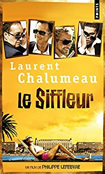 Maurice le Siffleur par Laurent Chalumeau
