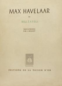 Max Havelaar ou les ventes de caf de la compagnie commerciale des Pays-Bas par  Multatuli