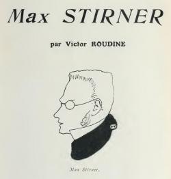 Max Stirner par Roudine Victor