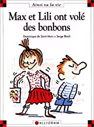 Max et Lili ont vol des bonbons par Dominique de Saint-Mars