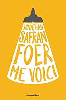 Me voici par Jonathan Safran Foer