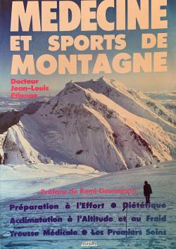 Mdecine et sports de montagne par Jean-Louis Etienne