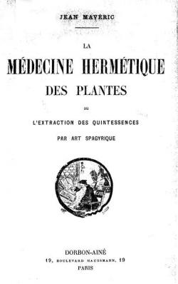 Mdecine hermtique des plantes par Jean Mavric