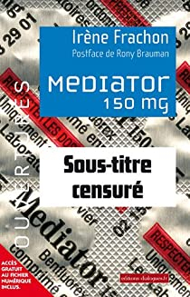 Mediator 150 mg : Sous-titre censur par Irne Frachon