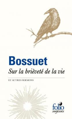 Mditations sur la brivet de la vie et autres sermons par Jacques-Bnigne Bossuet