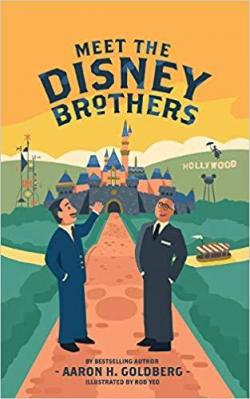 Meet the Disney brothers par Aaron Goldberg