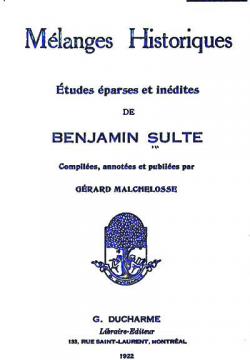 Mlanges Historiques; tudes parses et Indites Volume v.10/12 par Benjamin Sulte