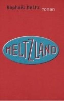 Meltzland par Meltz