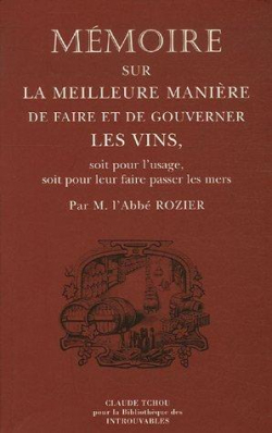 Mmoire sur la meilleure manire de faire et de gouverner les vins par Francois Rozier
