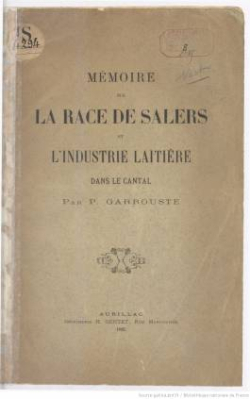 Mmoire sur la race de Salers et l'industrie laitire dans le Cantal par Paul Garrouste