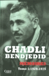 Mmoires, tome 1 : 1929 - 1979 par Chadli Bendjedid
