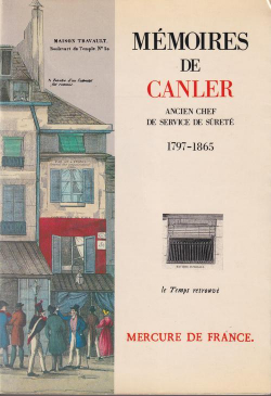 Mmoires de Canler, ancien chef du service de sret par Louis Canler