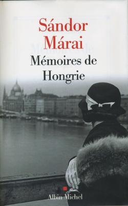Mémoires de Hongrie par Sándor Márai