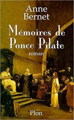 Mémoires de Ponce Pilate par Bernet