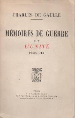 Mmoires de guerre, tome 2 : L'unit, 1942-1944  par Charles de Gaulle