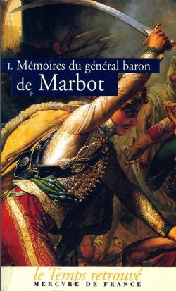 Mmoires du gnral baron de Marbot par Marcellin de Marbot