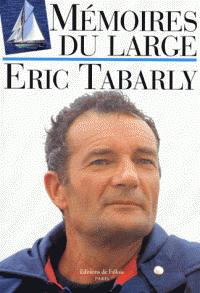 Mémoires du large par Éric Tabarly