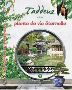 Mmoires d'un jeune homme de 13 ans, tome 2 : Taddeuz et la plante de vie ternelle par Marie-Franoise Chevallier Le Page