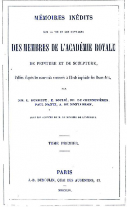 Mmoires indits sur la vie et les ouvrages des membres de l'Acadmie Royale par Louis tienne Dussieux