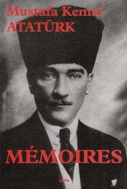 Mmoires par Mustafa Kemal Atatrk
