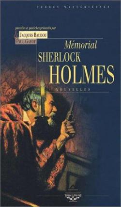 Mmorial Sherlock Holmes, volume 1 par Jacques Baudou