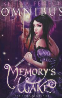 Memory's Wake - Intgrale par Selina Fenech