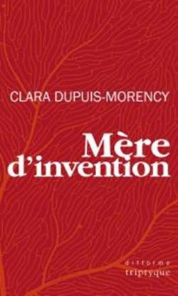 Mre d'invention par Clara Dupuis-Morency