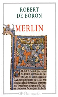 Merlin : Roman du XIIIe sicle par Robert de Boron