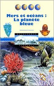 Mers et ocans : La plante bleue par Diane Costa de Beauregard