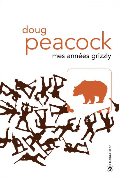 Mes années grizzly par Peacock