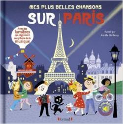 Mes plus belles chansons sur Paris par Aurlie Guillerey