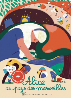 Mes tout premiers classiques, tome 3 : Alice au pays des merveilles par Cynthia Alonso