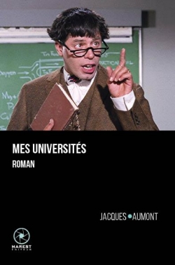 Mes universits par Jacques Aumont